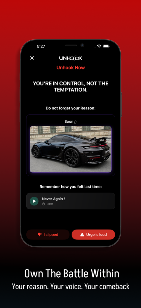 Unhook: Quit Porn & Reboot - Unhook app interface showing a motivational screen with a dream car image and buttons to manage cravings.
