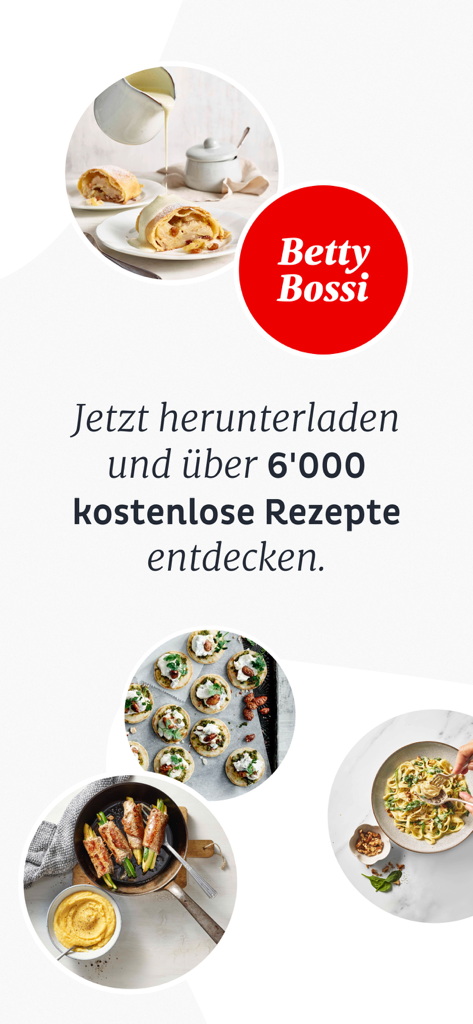 Betty Bossi app welcome screen showcasing gourmet dishes and 6000 free recipes