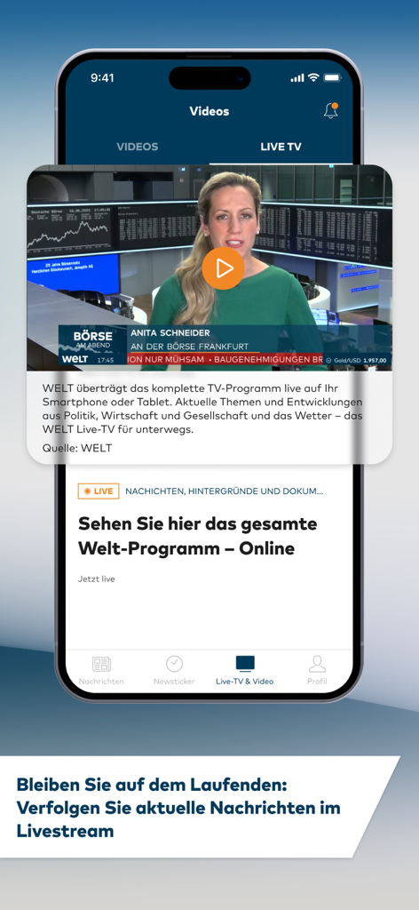 Una pantalla de teléfono inteligente que muestra la aplicación WELT News con una transmisión de noticias de TV en vivo con un presentador en la bolsa de valores.