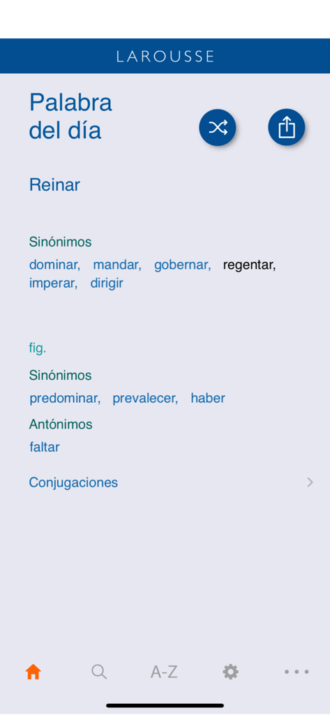 Larousse of Synonyms - Larousse of Synonyms app interface displaying the word of the day feature with synonyms and antonyms for the word Reinar