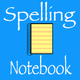 Spelling Notebook: Learn, Test