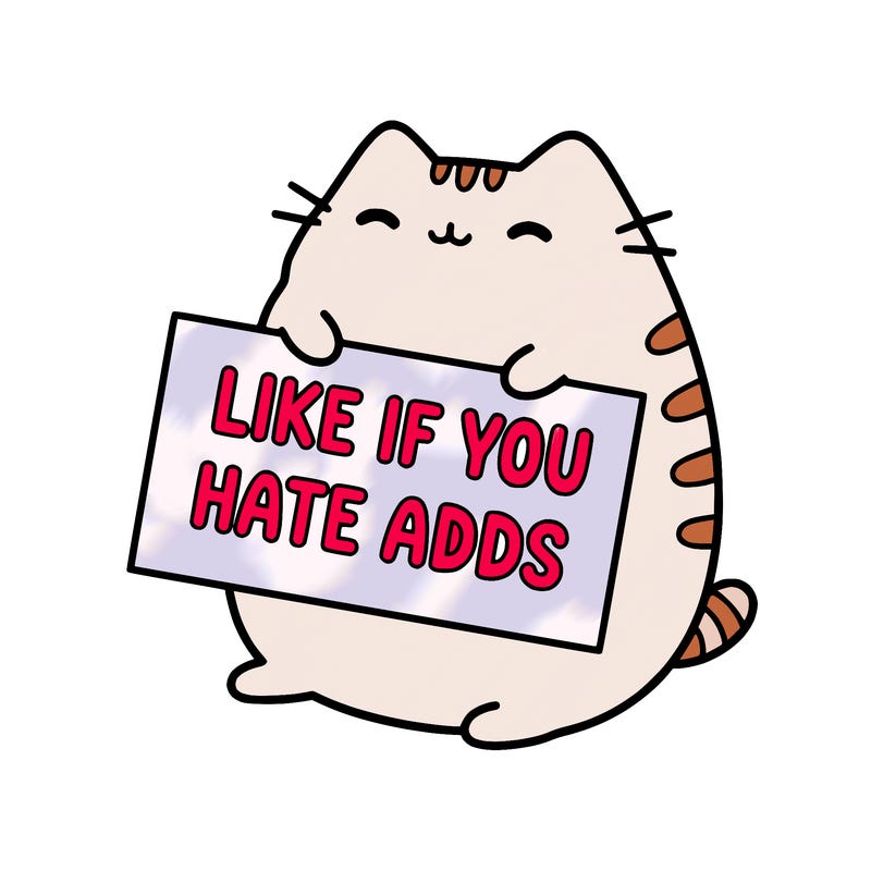 a kawii pusheen cat holding a sign that says like if you hate adds