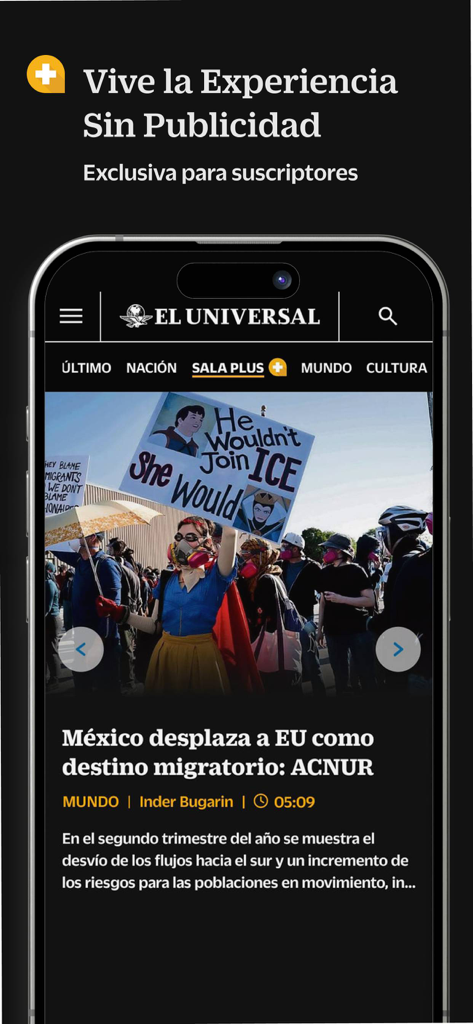 El Universal + - El Universal Plus mobile app interface with news article about migration and ad free experience