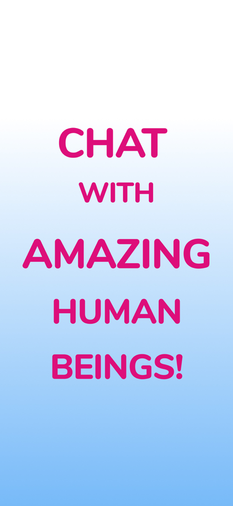 Écran promotionnel de l'application Sircles avec un texte rose disant Chat with amazing human beings sur un fond dégradé bleu clair