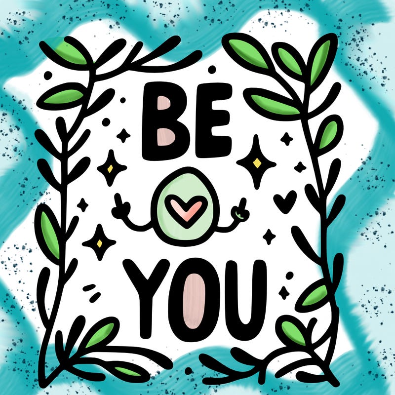 be you
