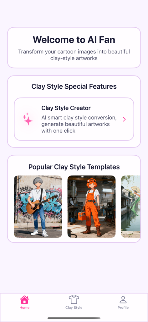 AI Fans - AI Generator - AI Fans app home screen featuring the clay style creator tool and popular character templates.