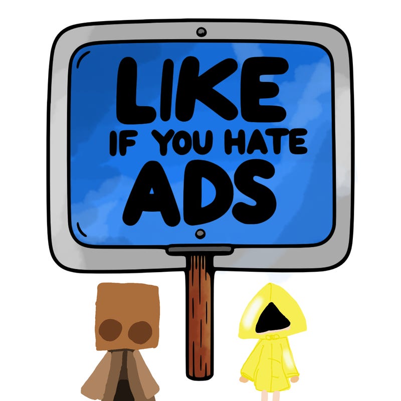 a sign that says like if you hate ads