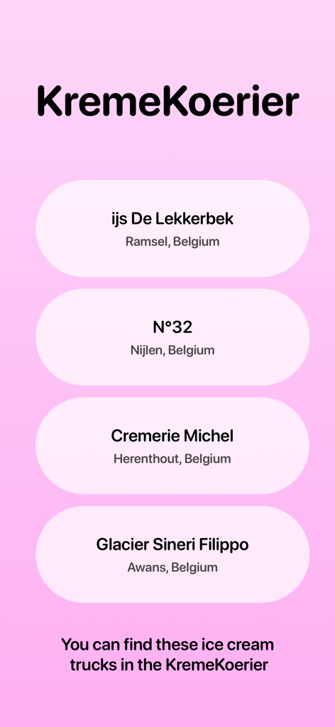 KremeKoerier - A list of available ice cream trucks and shops in Belgium within the KremeKoerier app