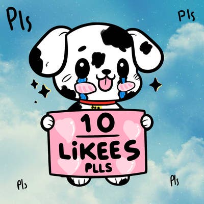 cute dog holding a sign saying 10 likes pls