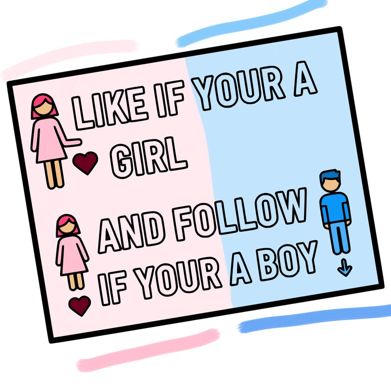like if your a girl and follow if your a boy