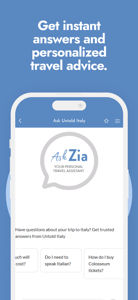 Untold Italy Travel Guide - Untold Italy app screen showing the Ask Zia personal travel assistant for instant travel advice