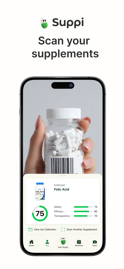 Mobile app interface of Suppi showing a supplement bottle being scanned with displayed safety and efficacy scores