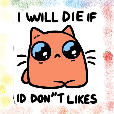 a cat that will die if we don’t get 10 likes