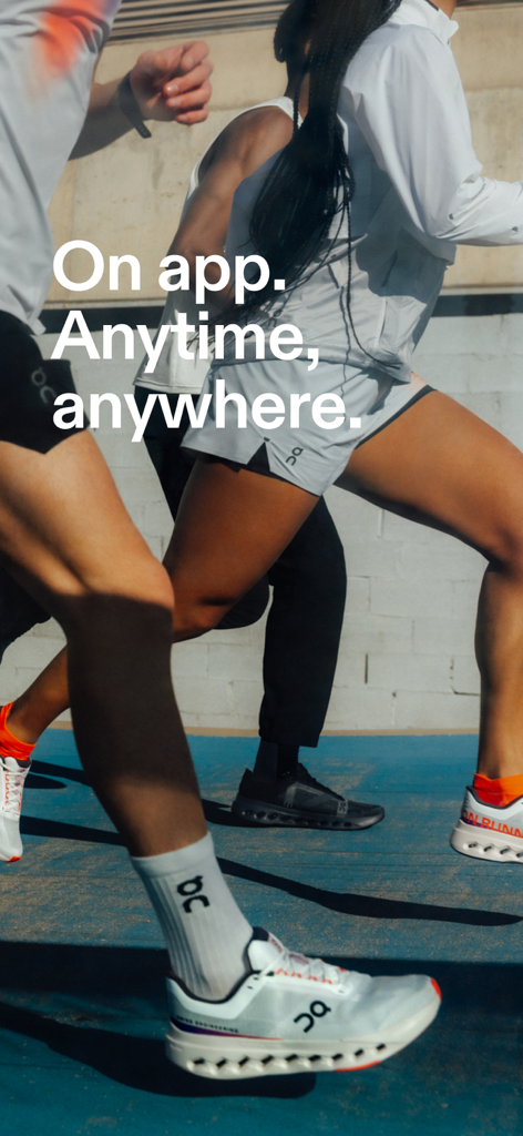 On: Shop Shoes & Apparel - Group of runners wearing On shoes and athletic apparel with the text On app Anytime anywhere