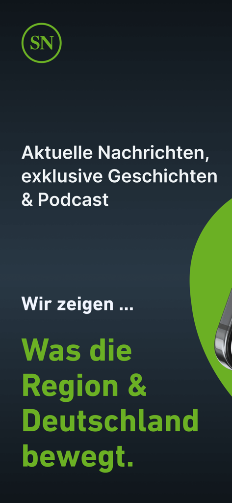Startbildschirm der SN Nachrichten- und Podcast-App mit deutschem Text über lokale und nationale Nachrichten