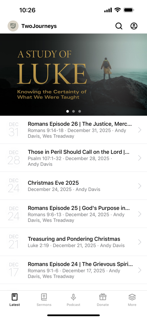 Two Journeys - The latest content screen of the Two Journeys app showing a Bible study on Luke and a list of recent sermon episodes