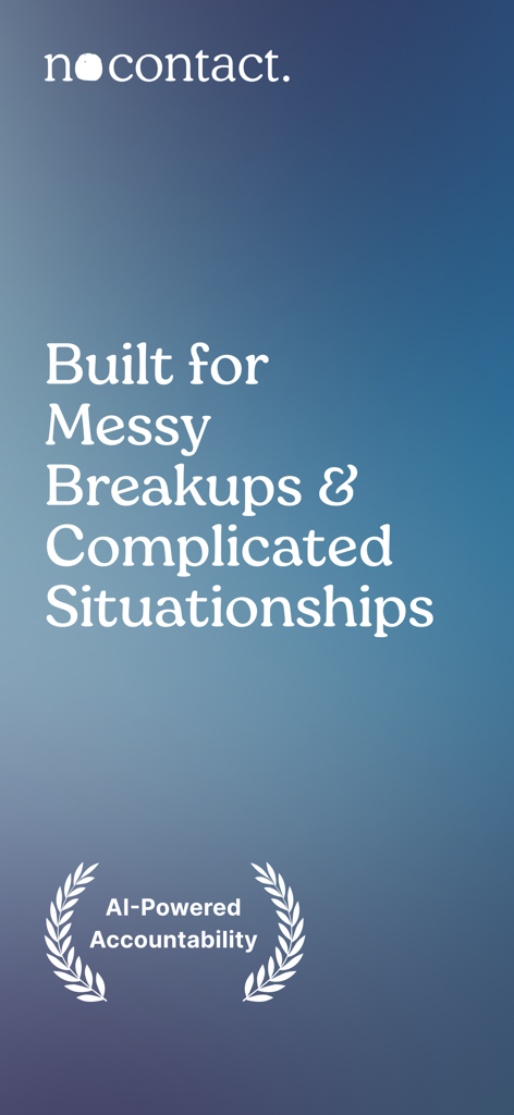 Intro screen for No Contact Tracker Pro highlighting support for messy breakups and AI powered accountability