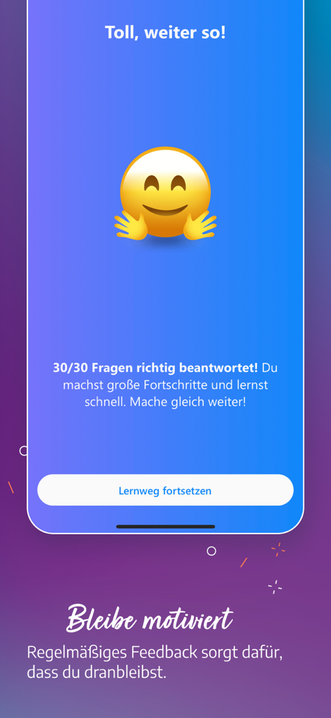 Erfolgsbildschirm in der Fahren Lernen App zeigt eine perfekte Übungstestpunktzahl und eine motivierende Nachricht