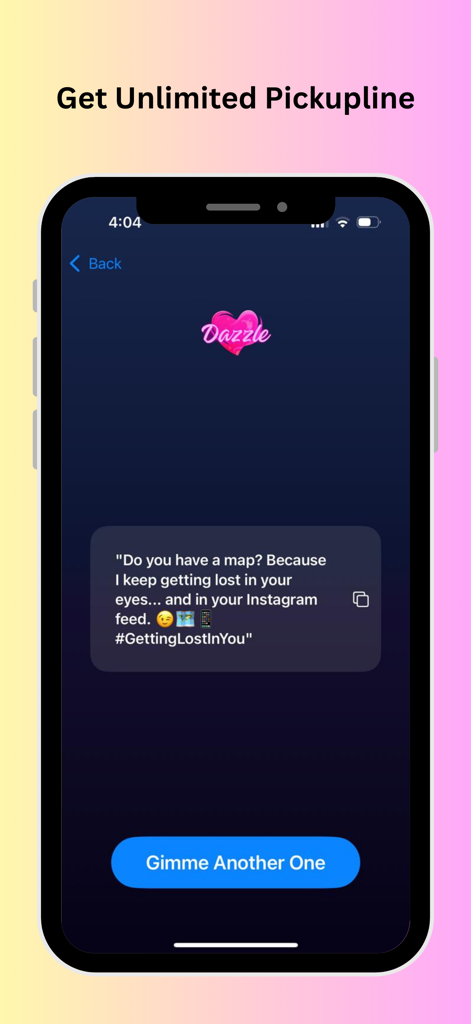 Interfaz de la aplicación Dazzle que muestra una frase de ligue generada por IA para citas con un botón para generar otra.