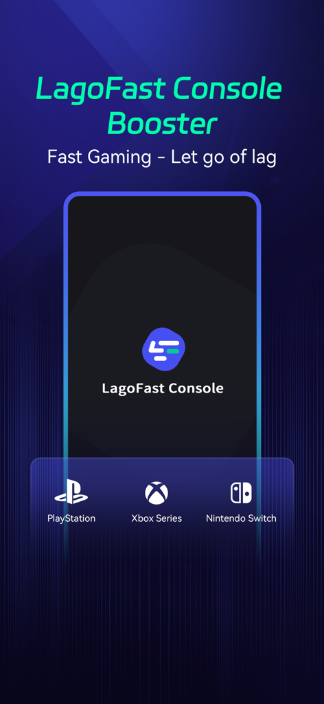 LagoFast Console Booster app interface for PlayStation Xbox and Nintendo Switch