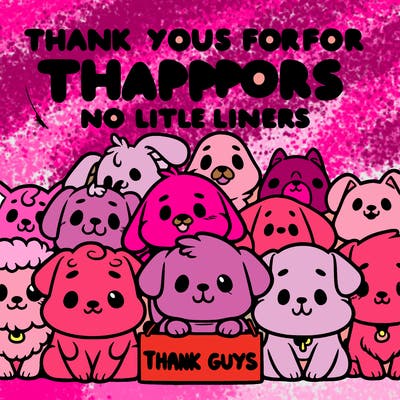 thank you guys for all your support dog