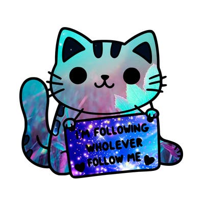 cat with a sign that says i’m following whoever follows me