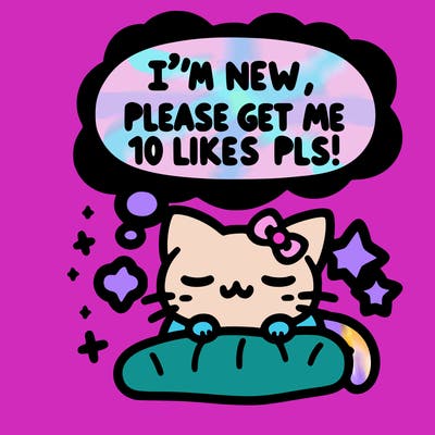 kitty taking a nap dream talking and saying "i'm new, please get me at least 10 likes pls!!"
