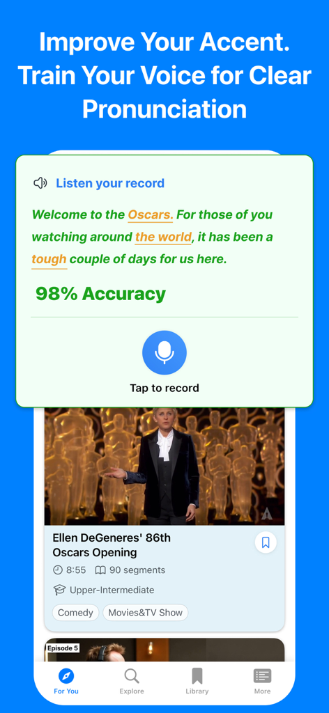 English Shadowing: Speak Pro - Interface of the Speak Pro app showing AI-powered pronunciation feedback with a 98 percent accuracy score for shadowing a video.
