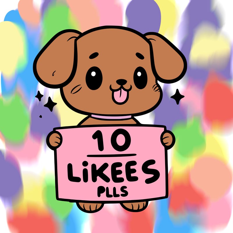 cute dog holding a sign saying 10 likes pls