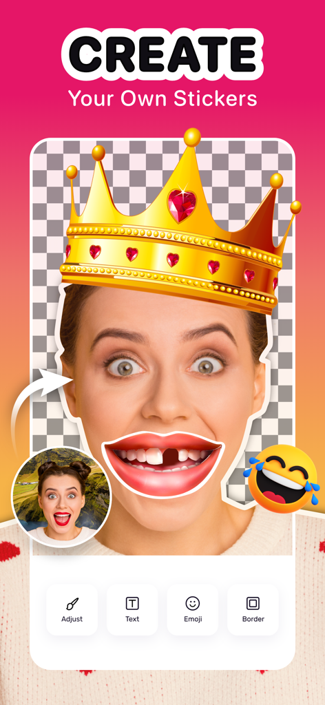 Sticker Maker Hub app interface showing a person creating a custom sticker with a crown and funny mouth overlay.
