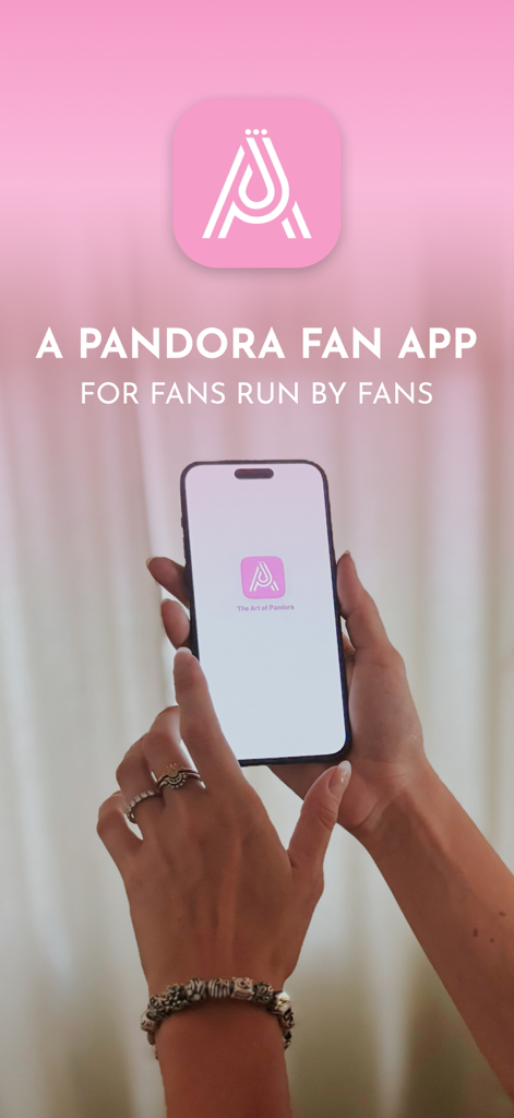 The Art Of Pandora - A woman wearing a Pandora charm bracelet holding a phone displaying the Art of Pandora fan app