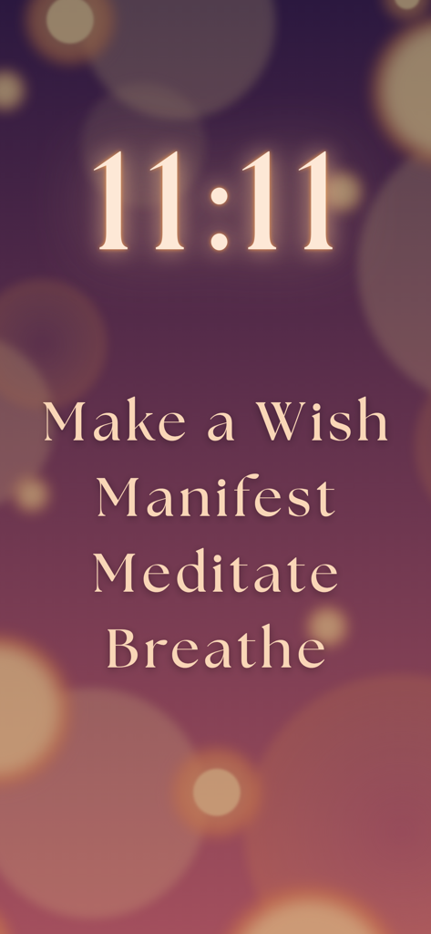 11:11 - Make a Wish - 11:11 app screen with manifestation meditation and breathing prompts on a purple bokeh background
