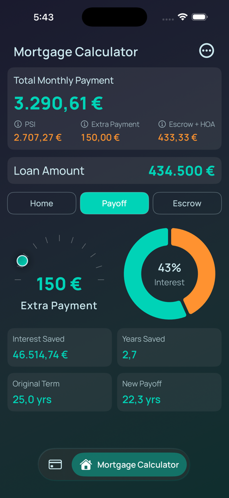 Mortgage calculator screen showing interest and years saved from extra monthly payments