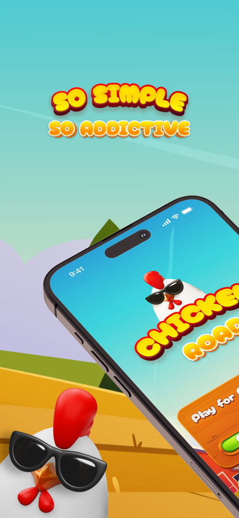 Chicken Road Games - iPhone screen displaying Chicken Road Games with the tagline So Simple So Addictive and a chicken mascot wearing sunglasses.