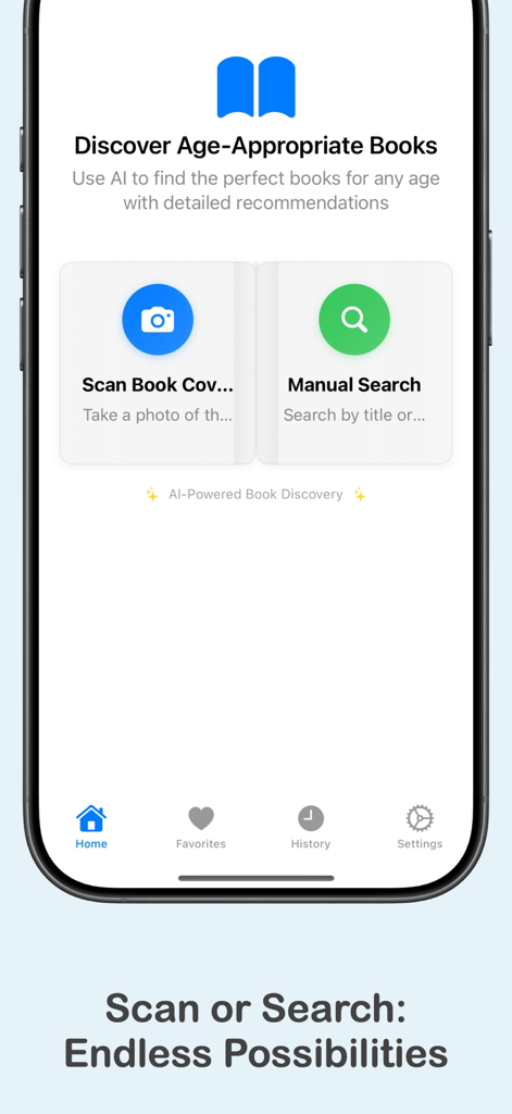 BookLens: Age-Right Books - Pantalla de inicio de la aplicación BookLens con opciones para escanear portadas de libros o buscar manualmente recomendaciones de libros apropiadas para la edad.