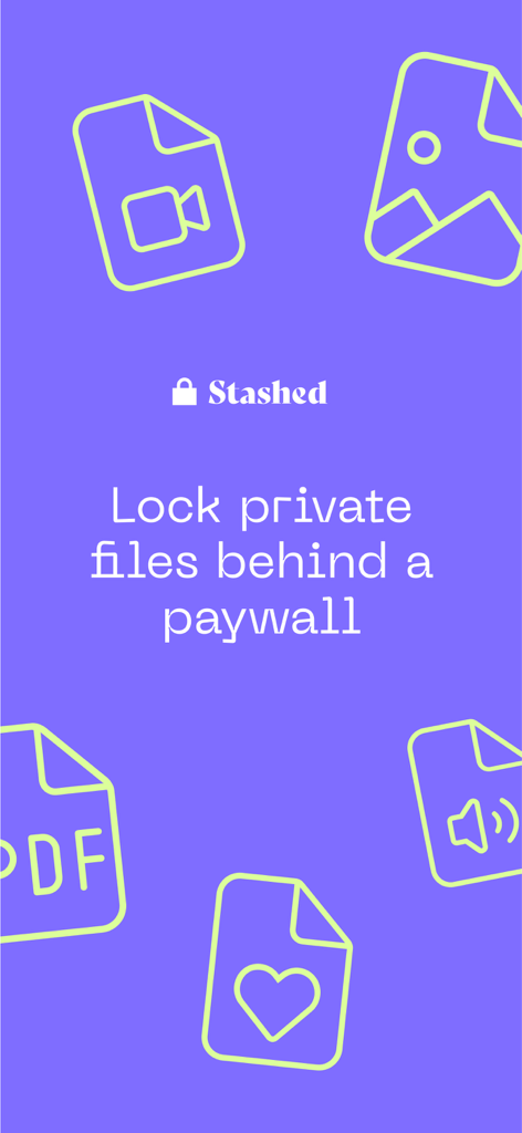 Stashed - Sell Private Files - Stashedアプリ画面に、PDFやビデオなどのデジタルファイルタイプがペイウォールの背後にロックされている様子が表示されています。