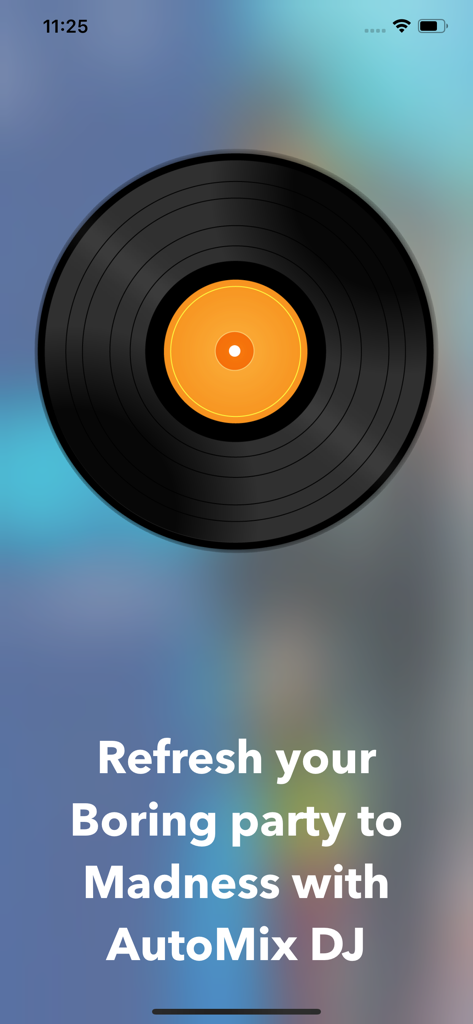 AutoMix DJ - AutoMix DJ splash screen featuring a vinyl record and the slogan Refresh your Boring party to Madness