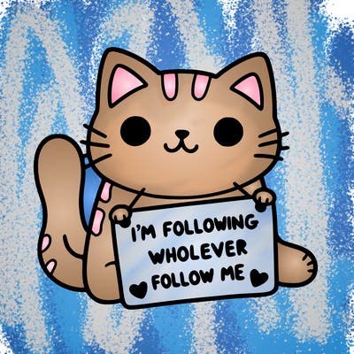 cat with a sign that says i’m following whoever follows me