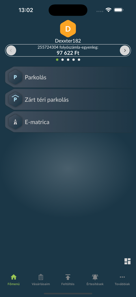 Nemzeti Mobilfizetési Rendszer - La pantalla de inicio de la aplicación Nemzeti Mobilfizetesi Rendszer que muestra el saldo de la cuenta y las opciones de aparcamiento y viñetas electrónicas.