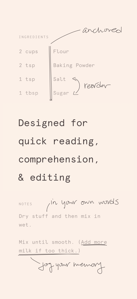 A minimalist recipe interface showing ingredients and notes for easy reading and editing.