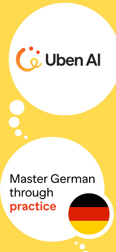 Uben AI app promotional graphic featuring the slogan Master German through practice and the German flag