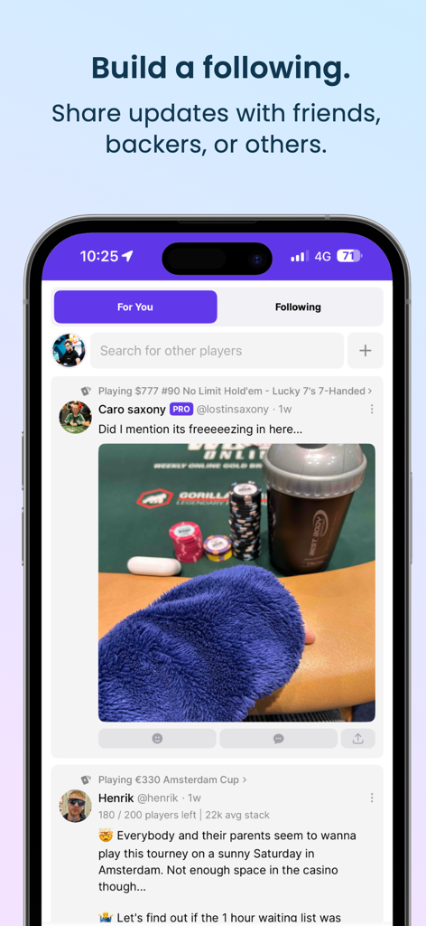 Pokerbase - Tracking & Staking - Pokerbaseアプリのソーシャルフィード。ポーカープレイヤーからのチップ数やトーナメント写真などの更新情報が表示されています。