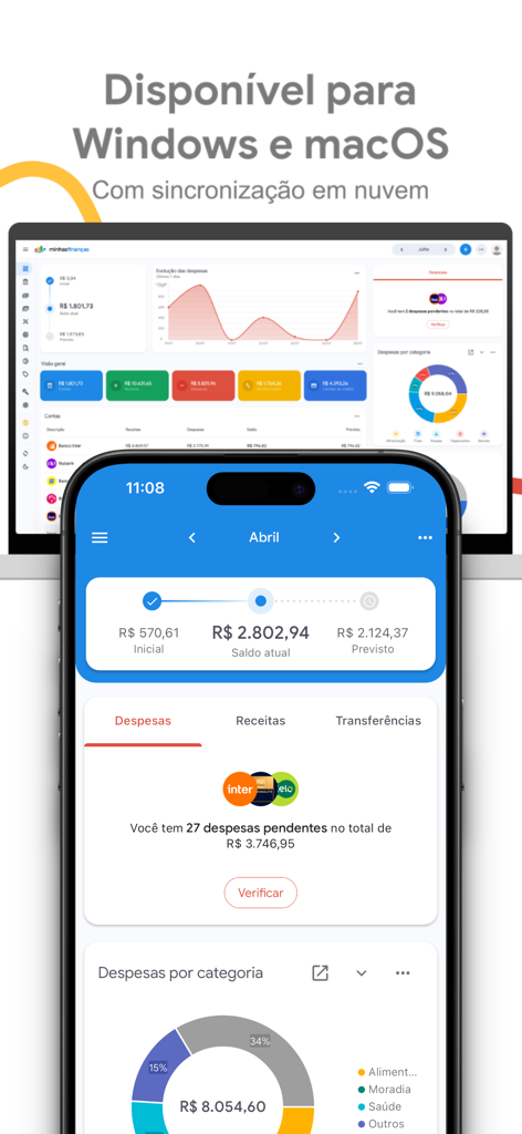 Versiones móvil y de escritorio de la aplicación Minhas Finanças que muestran gráficos financieros y sincronización en la nube.