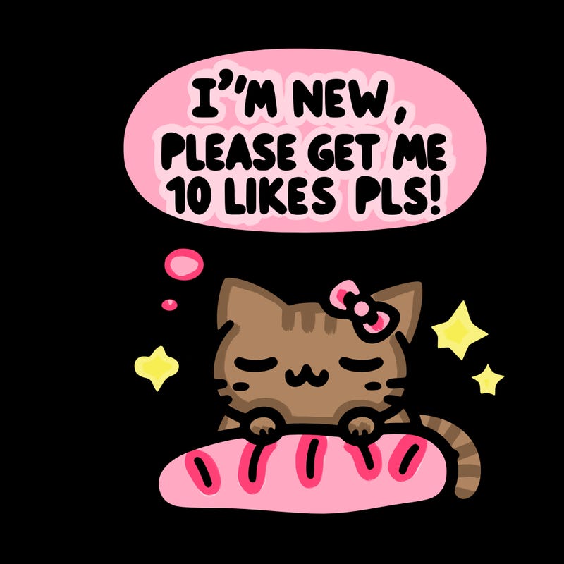 kitty taking a nap dream talking and saying "i'm new, please get me at least 10 likes pls!!"