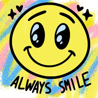 always smile