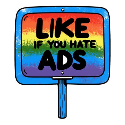 a sign that says like if you hate ads
