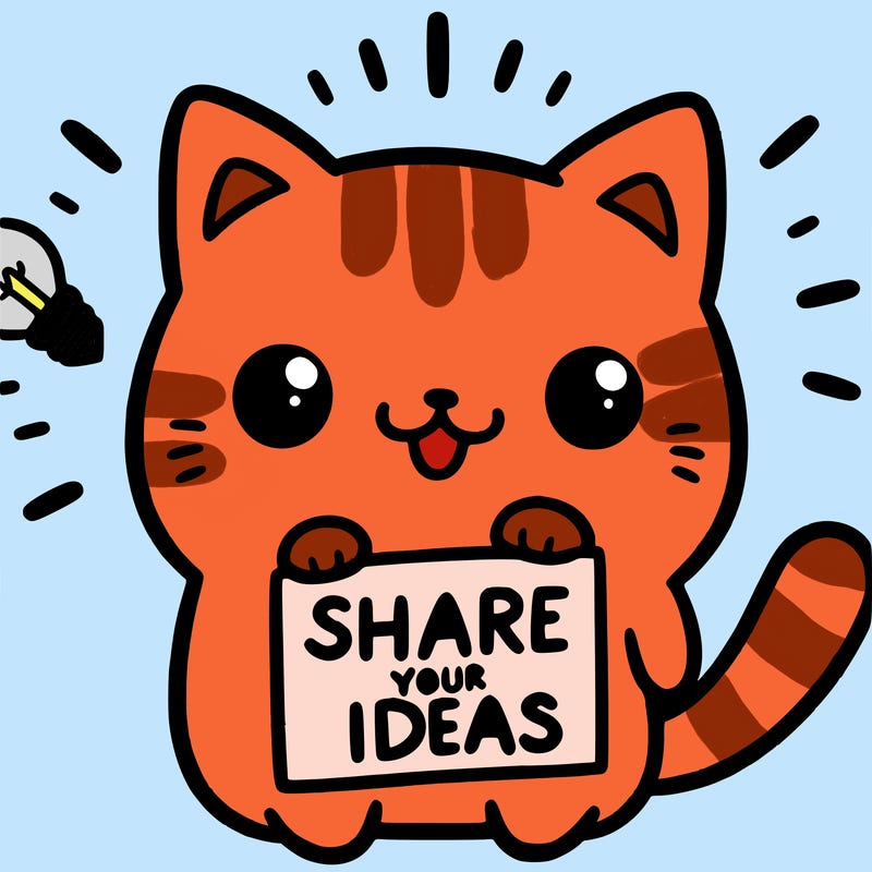 a cute cat saying share your ideas