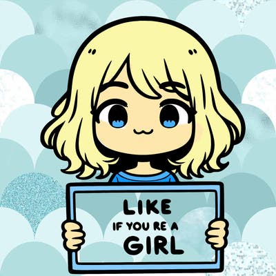 a cute girl holding a sign that says like if you’re a girl