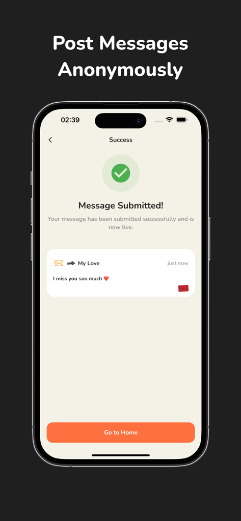 「私の愛」への匿名のメッセージ送信が成功したことを示すThe Unsent Projectアプリのスクリーンショット。