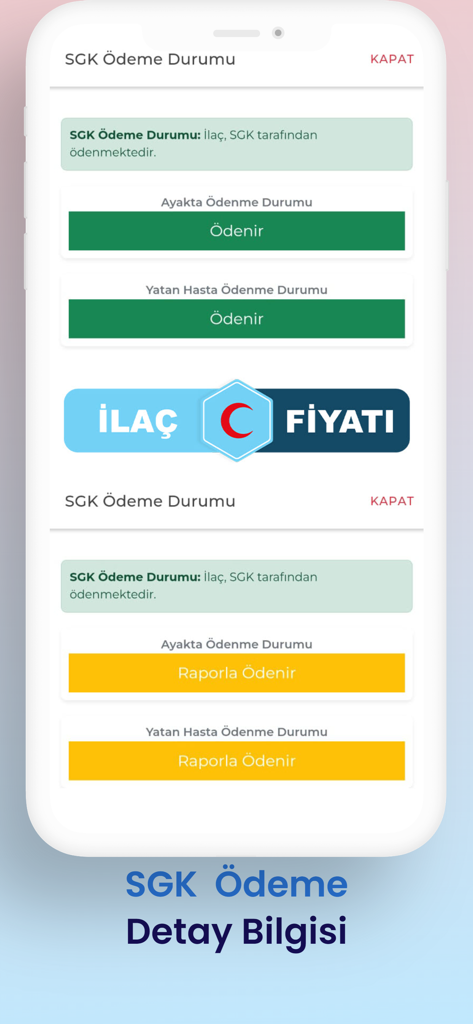 İlaç Fiyatı - SGK payment status screen showing insurance coverage for medications.